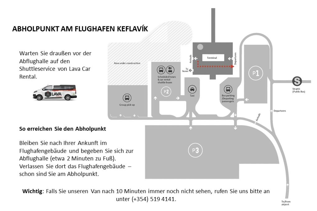Der Shuttleservice von Lava Car Rental wartet  draußen vor der Abflughalle.