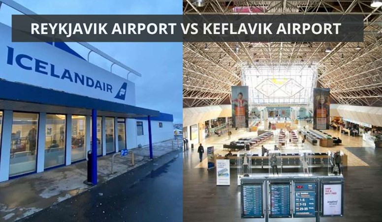 Keflavik Airport VS Reykjavik Airport: The Traveller’s Guide